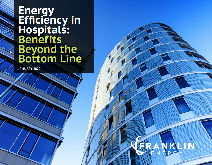 Energy Efficiency In Hospitals Franklin Energy